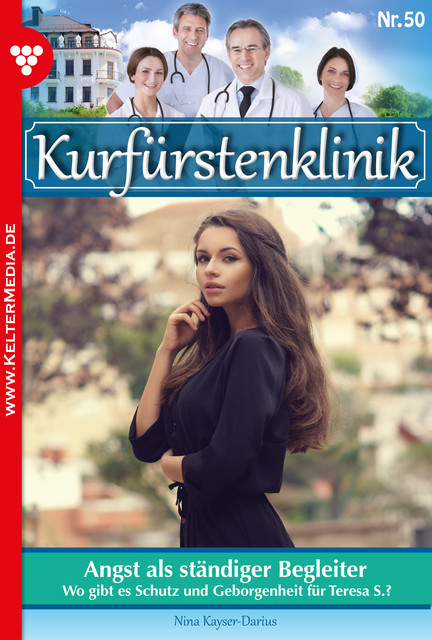 Kurfürstenklinik 50 – Arztroman, Nina Kayser-Darius