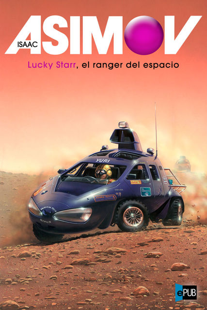 El Ranger del Espacio, Isaac Asimov