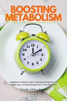Boosting Metabolism, Tyler Spellmann