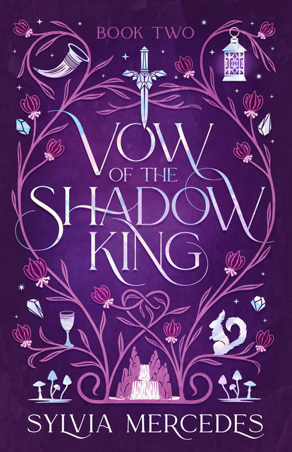 Vow of the Shadow King (Bride of the Shadow King Book 2), Sylvia Mercedes