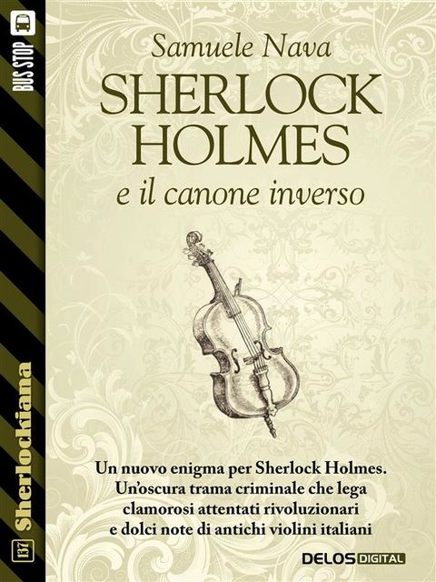 Sherlock Holmes e il canone inverso, Samuele Nava