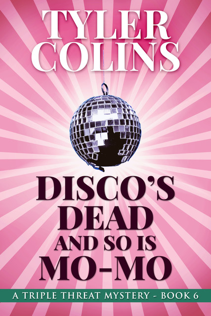 Disco's Dead and so is Mo-Mo, Tyler Colins