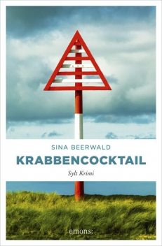 Krabbencocktail, Sina Beerwald