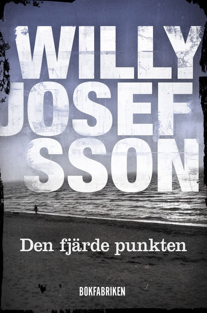 Den fjärde punkten, Willy Josefsson