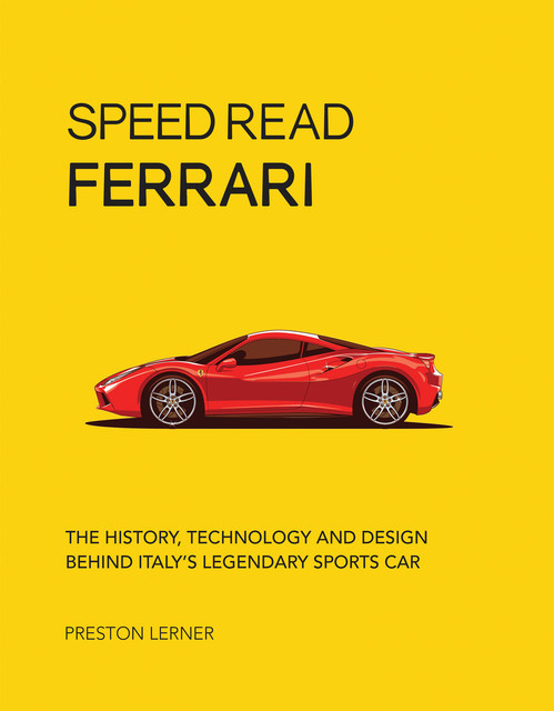 Speed Read Ferrari, Preston Lerner