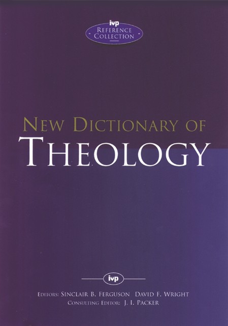 New Dictionary of Biblical Theology, T Desmond Alexander, BRIAN S ROSNER