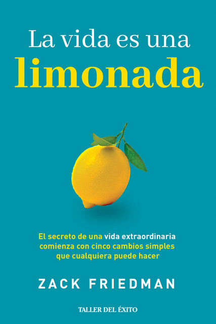 La vida es una limonada, Zack Friedman