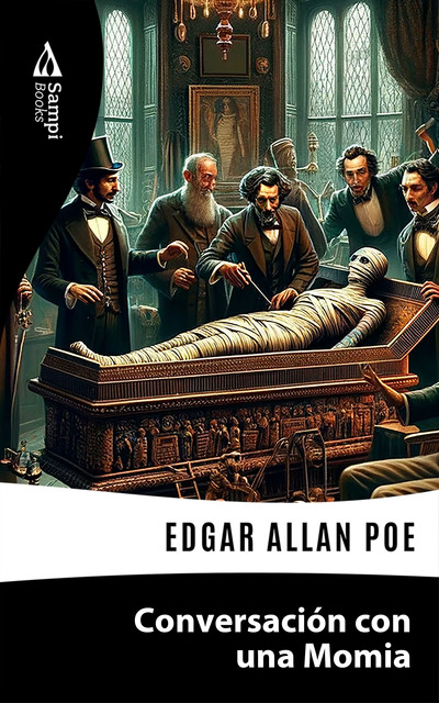 Conversación con una Momia, Edgar Allan Poe