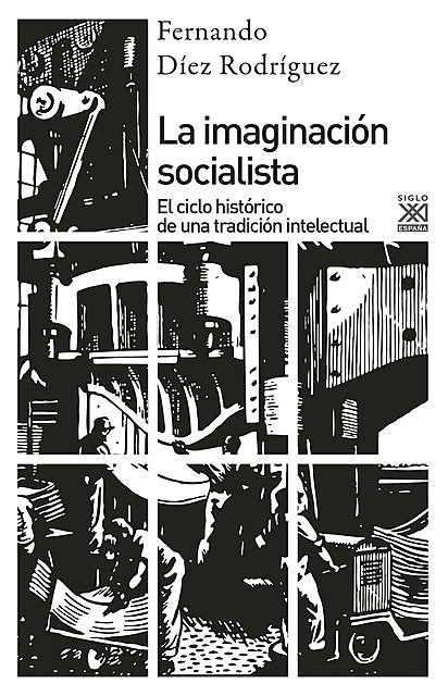 La imaginación socialista, Fernando Díez Rodríguez