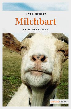 Milchbart, Jutta Mehler