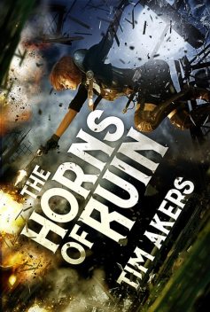 Horns of Ruin, Tim Akers