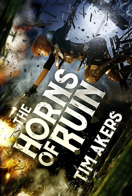 Horns of Ruin, Tim Akers