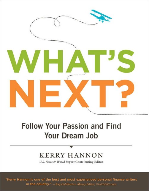 What's Next, Kerry Hannon