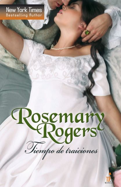 Tiempo de traiciones, Rosemary Rogers