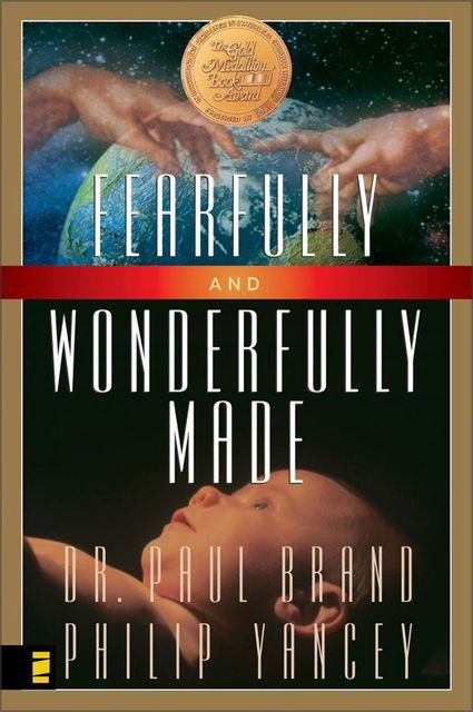 Fearfully and Wonderfully Made, Philip Yancey, Paul Brand
