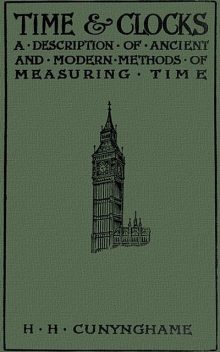 Time and Clocks, Sir Henry H. Cunynghame