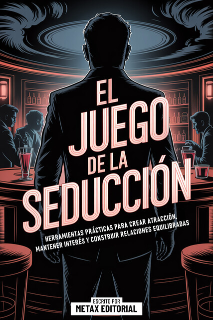 El Juego De La Seduccion, Metax Editorial