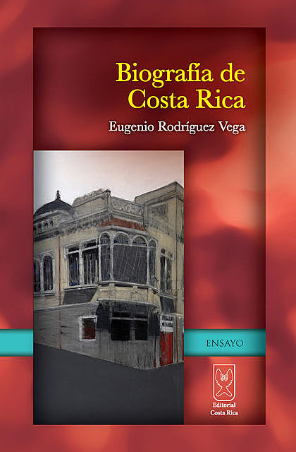 Biografía de Costa Rica, Eugenio Rodríguez