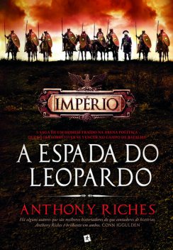 A Espada do Leopardo, Anthony Riches