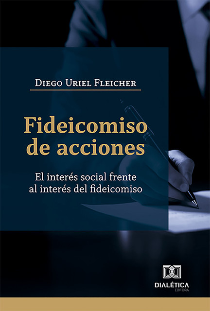 Fideicomiso de acciones, Diego Uriel Fleicher