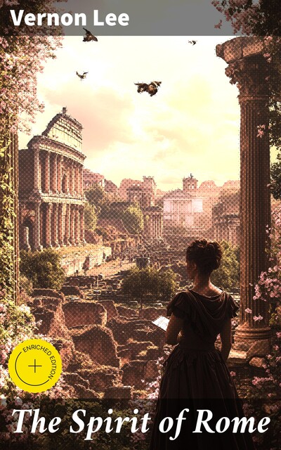 The Spirit of Rome, Vernon Lee