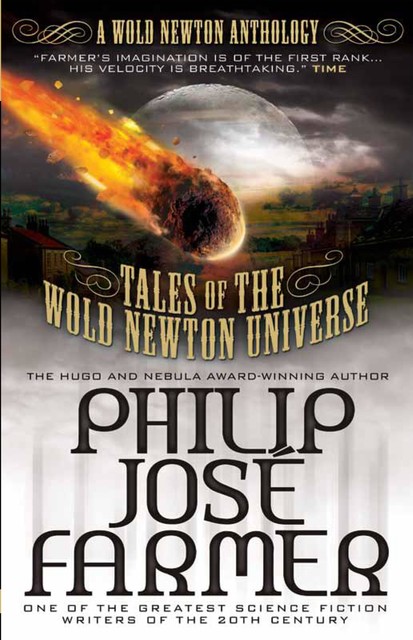 Tales of The Wold Newton Universe, Philip José Farmer