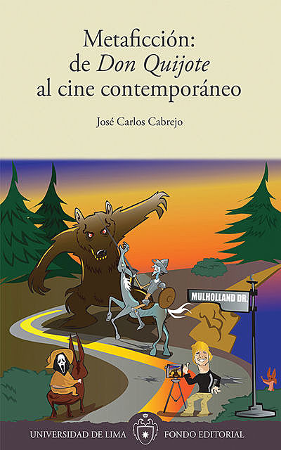 Metaficción: de Don Quijote al cine contemporáneo, José Cabrejo