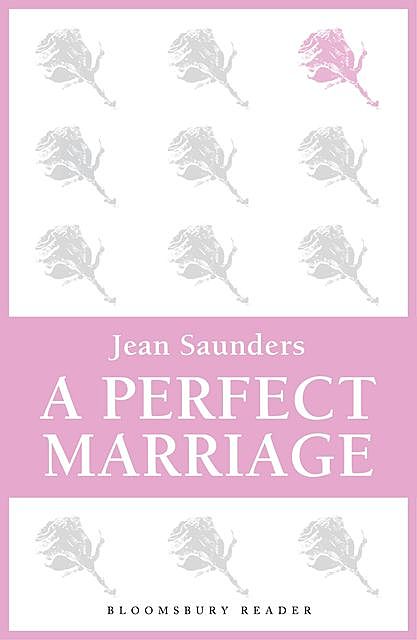 A Perfect Marriage, Jean Saunders