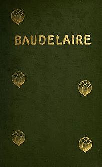 Charles Baudelaire, His Life, Théophile Gautier