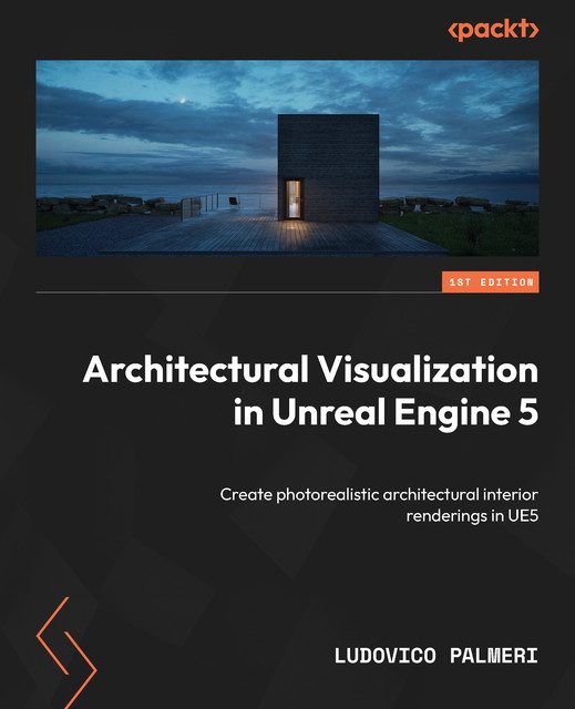 Architectural Visualization in Unreal Engine 5, Ludovico Palmeri