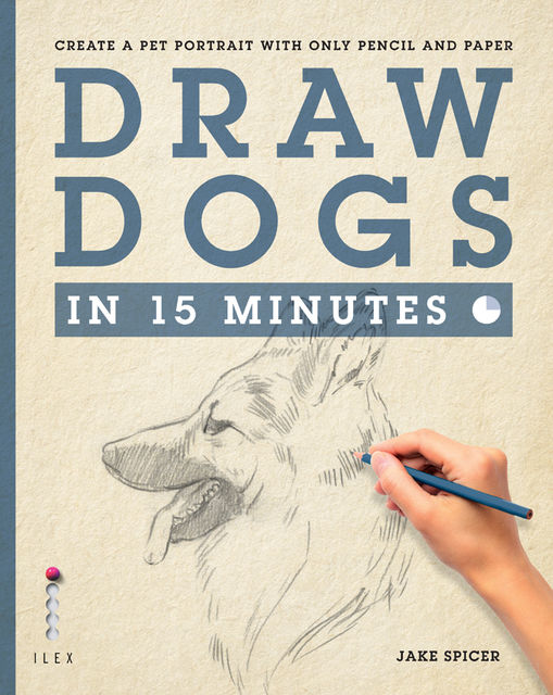 Draw Dogs in 15 Minutes, Jake Spicer
