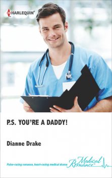 P.S. You're a Daddy, Dianne Drake