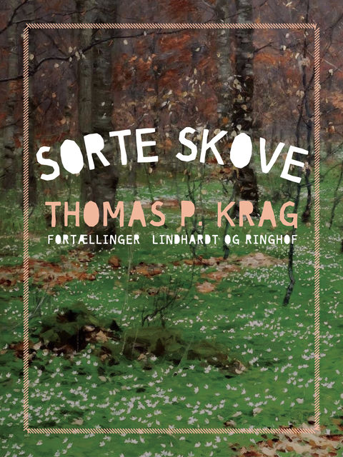 Sorte skove, Thomas P. Krag