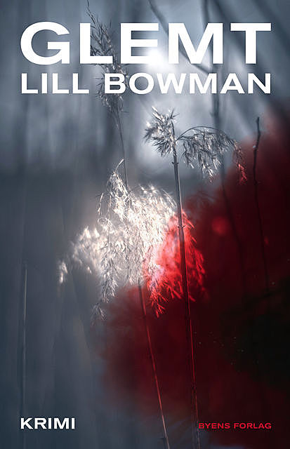 Glemt, Lill Bowman