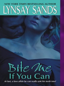Bite Me If You Can, Lynsay Sands