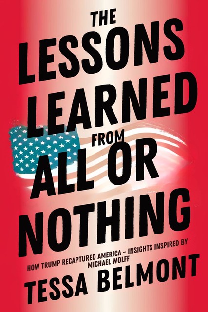 The Lessons Learned from All or Nothing, Tessa Belmont