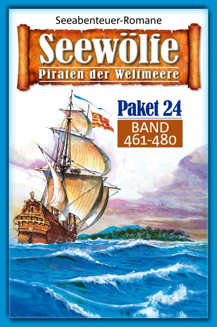 Seewölfe Paket 24, Roy Palmer, Burt Frederick, Fred McMason, Frank Moorfield