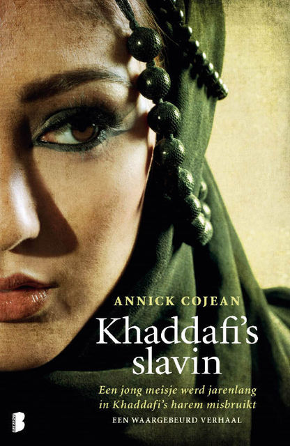 Khaddafi's slavin, Annick Cojean