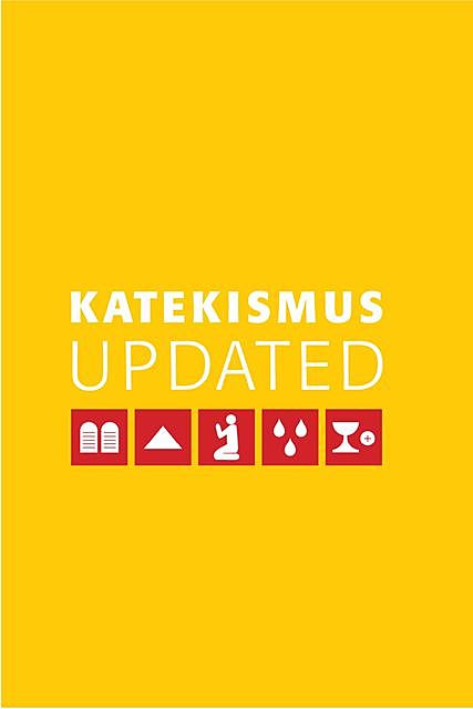 Katekismus Updated, Carsten Hjort Pedersen m. fl.