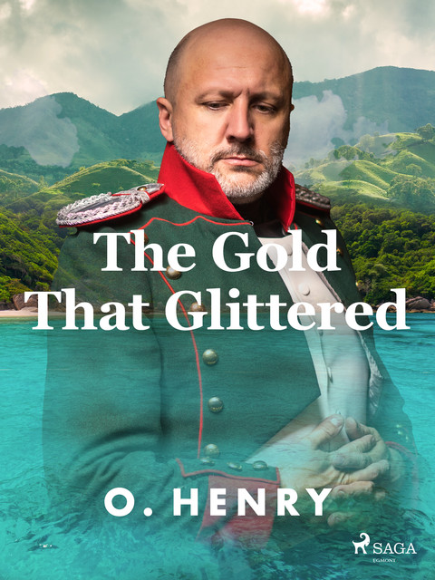 The Gold That Glittered, O.Henry
