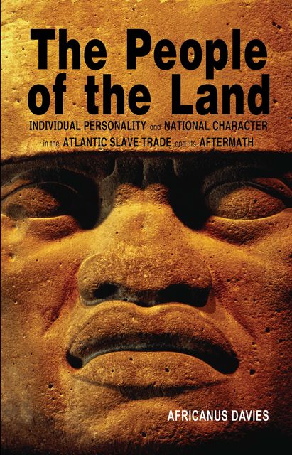The People of the Land, Africanus E.Davies