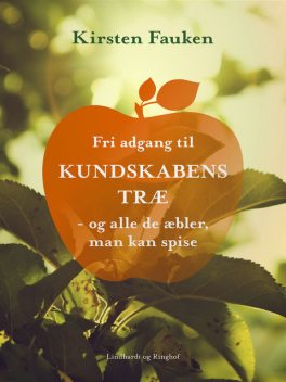 Fri adgang til kundskabens træ, Kirsten Fauken