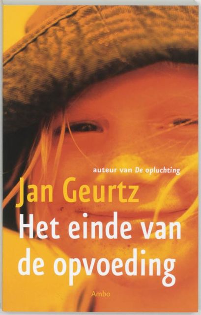 Einde van de opvoeding, Jan Geurtz