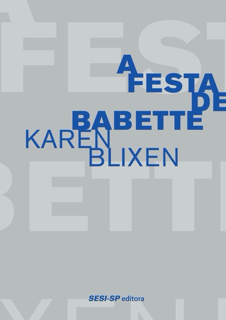 A festa de Babette, Karen Blixen