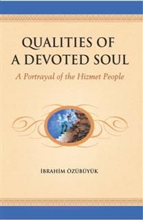 Qualities of a devoted Soul, Ibrahim Ozubuyuk