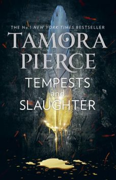 Tempests and Slaughter 1, Tamora Pierce