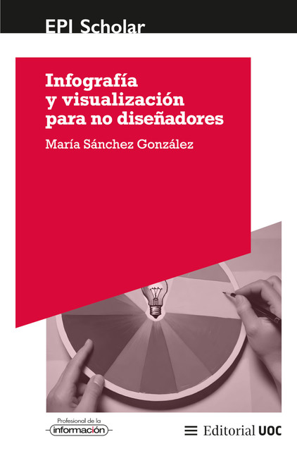 Infografía y visualización para no diseñadores, María González