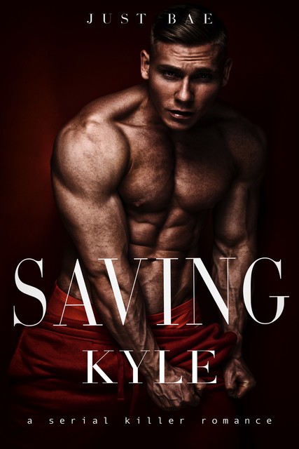 Saving Kyle, Just Bae