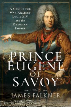 Prince Eugene of Savoy, James Falkner