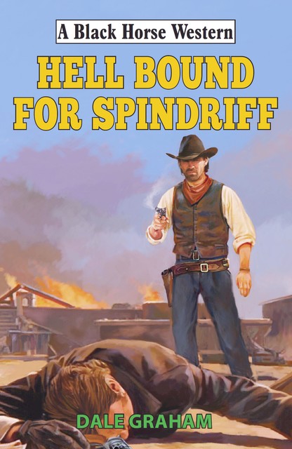 Hellbound for Spindriff, Dale Graham